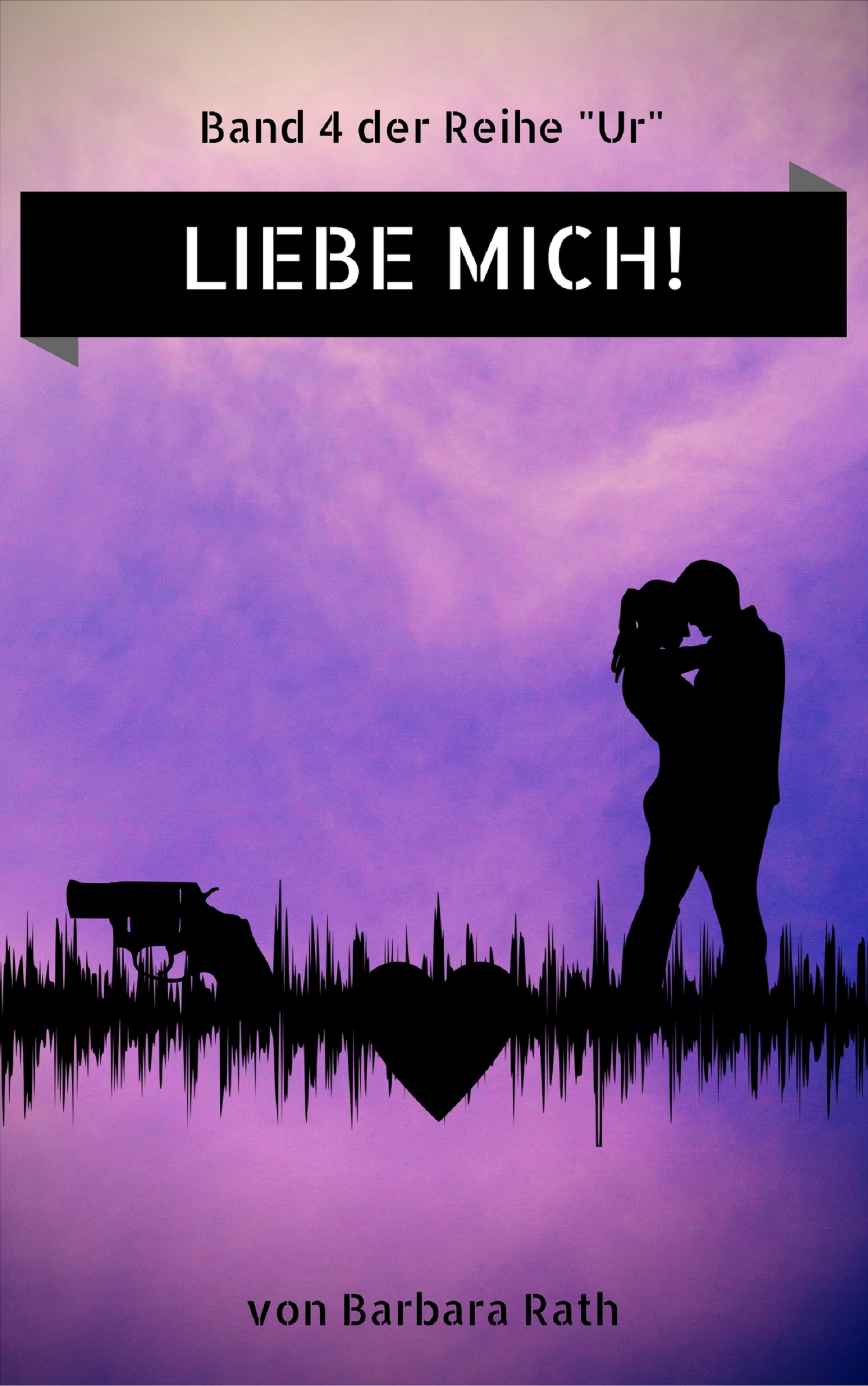 Barbara Rath Romane/Kinderbücher/Sachbücher/Lesungen Liebe mich