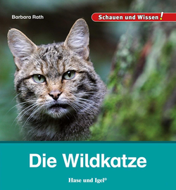 Buchcover Kindersachbuch Die Wildkatze von Autorin Barbara Rath