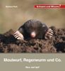 Buchcover Kindersachbuch &bdquo;Maulwurf, Regenwurm & Co." von Autorin Barbara Rath