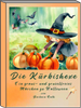Buchcover der Halloweengeschichte "Die K&uuml;rbishexe" von Autorin Barbara Rath