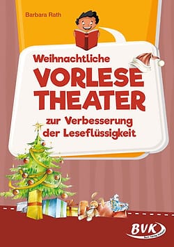 Buchcover des Lesehefts &bdquo;Weihnachtliche Vorlesetheater zur Verbesserung der Lesefl&uuml;ssigkeit&ldquo; von Barbara Rath f&uuml;r den Einsatz in der Grundschule.