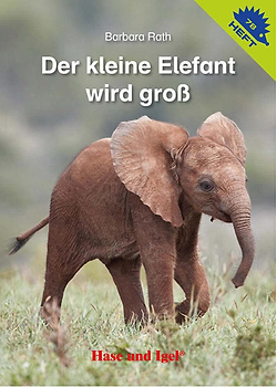Buchcover Der kleine Elefant wird gro&szlig; aus der Igelhefte-Reihe von Barbara Rath