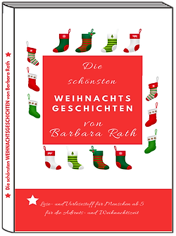 Buchcover der Kurzgeschichtensammlung von "Die sch&ouml;nsten Weihnachtsgeschichten von Barbara Rath"