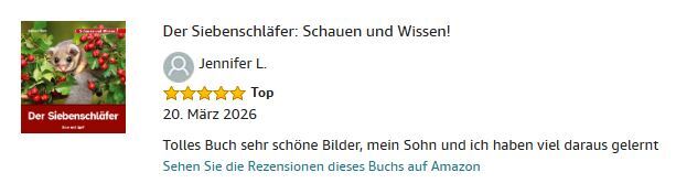 Screenshot einer 5 Sterne rezension des SAchbuches "Der Siebenschläfer" von Barbara Rath aus der Reihe "Schauen und Wissen" des Verlags Hase und Igel